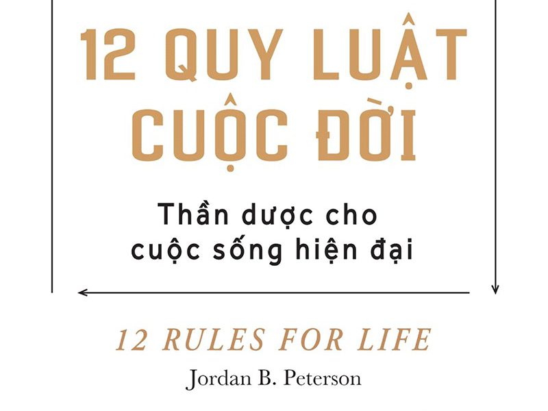 12 Quy Luật Cuộc Đời: Thần Dược Cho Cuộc Sống Hiện Đại
