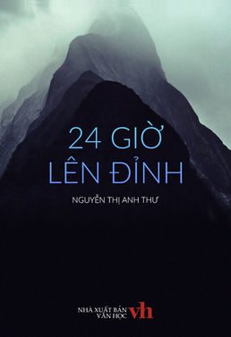 24 Giờ Lên Đỉnh – Nguyễn Thị Anh Thư