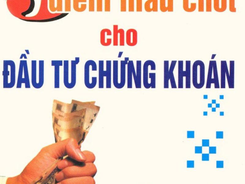 5 Điểm Mấu Chốt Cho Đầu Tư Chứng Khoán