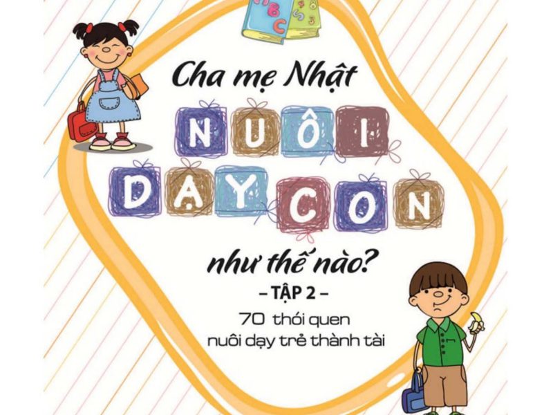 70 Thói Quen Nuôi Dạy Trẻ Thành Tài