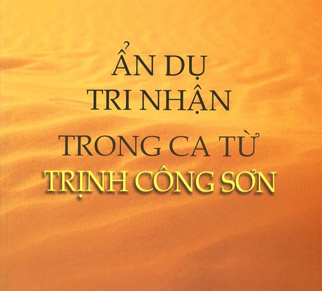 Ẩn Dụ Tri Nhận Trong Ca Từ Trịnh Công Sơn