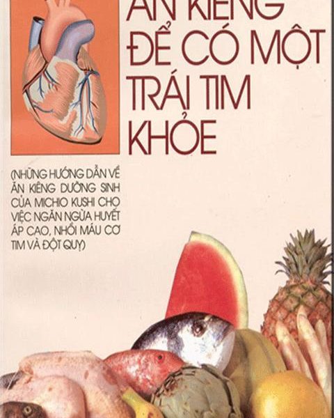 Ăn Kiêng Để Có Trái Tim Khỏe