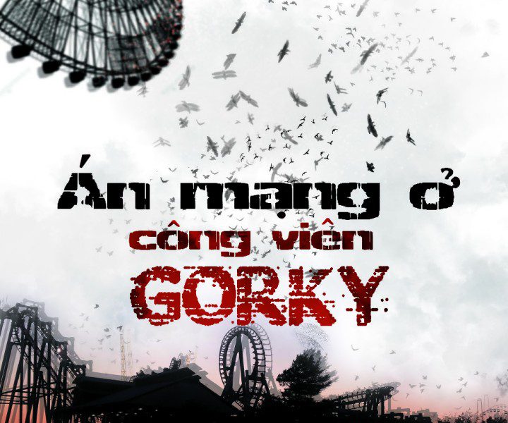 Án Mạng Ở Công Viên Gorky