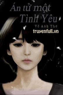 Án Tử Một Tình Yêu – The Death Of A Love