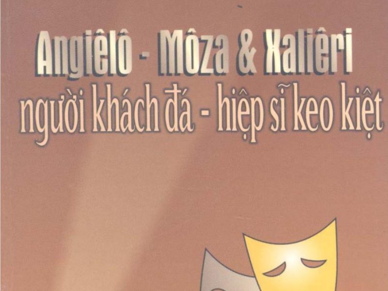 Angiêlô Môza Và Xaliêri – Người Khách Đá – Hiệp Sĩ Keo Kiệt