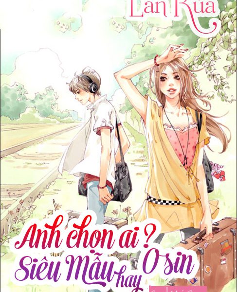 Anh Chọn Ai? Siêu Mẫu Hay Osin?