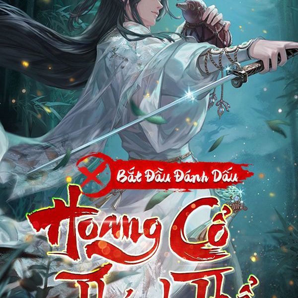 Bắt Đầu Đánh Dấu Hoang Cổ Thánh Thể
