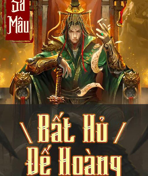 Bất Hủ Đại Hoàng Đế