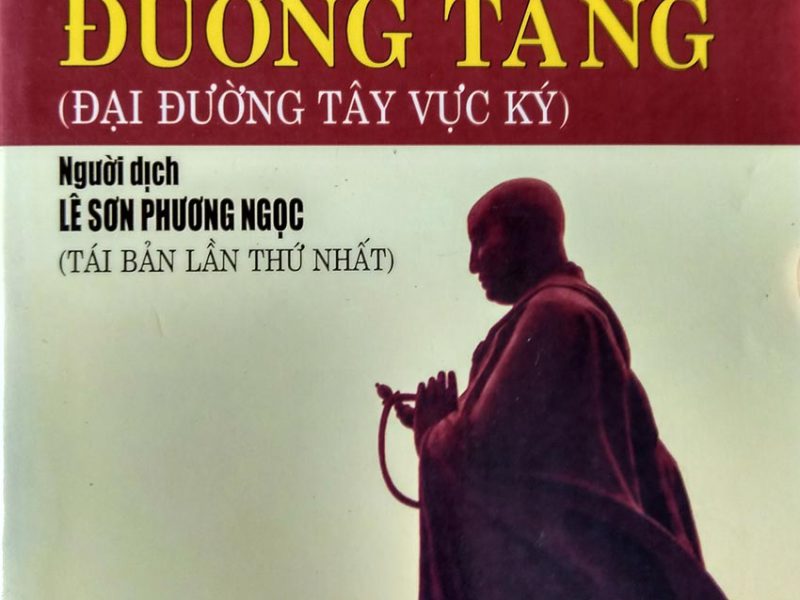 Bút Ký Đường Tăng - Đại Đường Tây Vực Ký