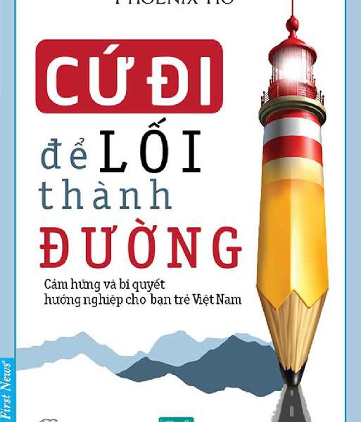 Cứ Đi Để Lối Thành Đường - Phoenix Ho