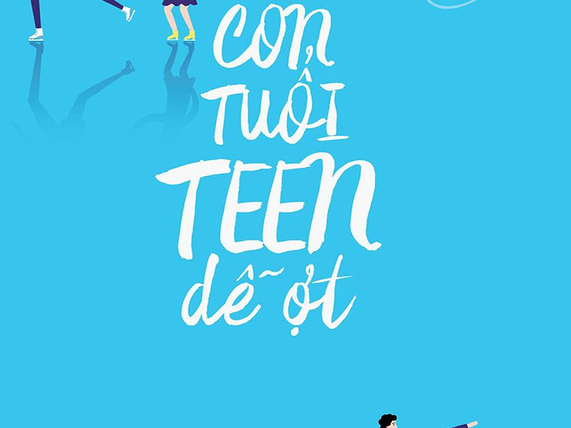 Dạy Con Tuổi Teen Dễ Ợt