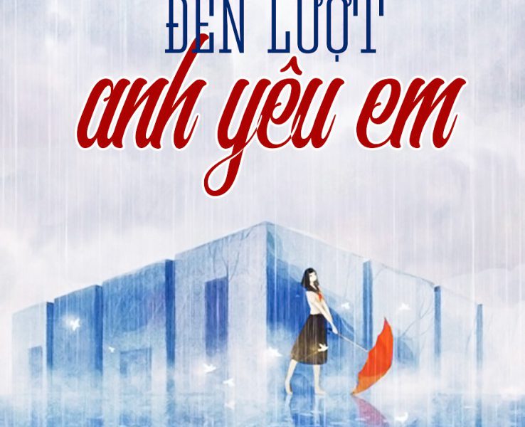 Đến Lượt Em Yêu Anh