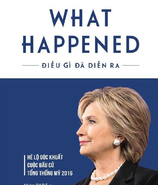 What Happened - Điều Gì Đã Diễn Ra