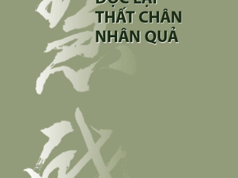 Đọc lại Thất Chân Nhân Quả