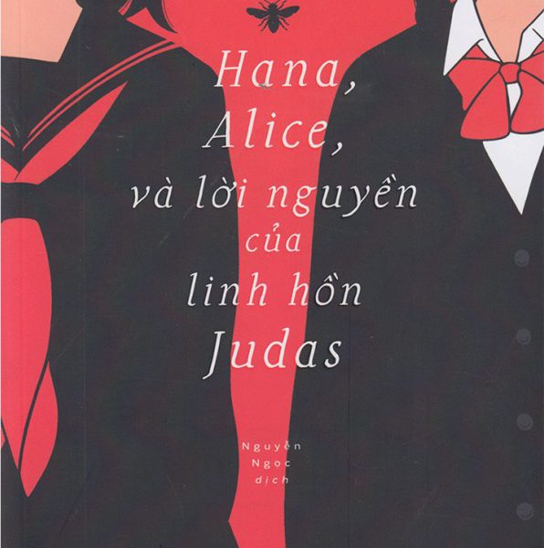 Hana, Alice Và Lời Nguyện Của Linh Hồn Judas