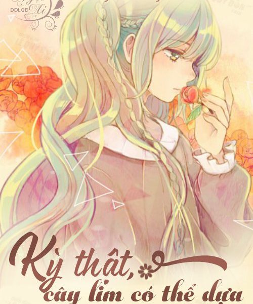 Kỳ Thật, Cây Lim Có Thể Dựa