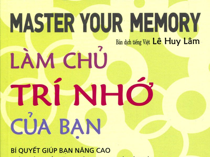 Làm Chủ Trí Nhớ Của Bạn