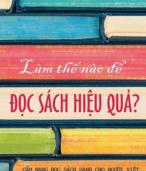 Làm Thế Nào Để Đọc Sách Hiệu Quả?
