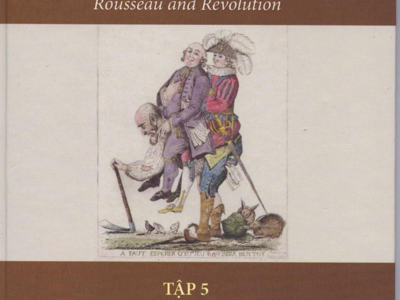 Lịch Sử Văn Minh Thế Giới Phần X: Rousseau và Cách Mạng (tập 5)