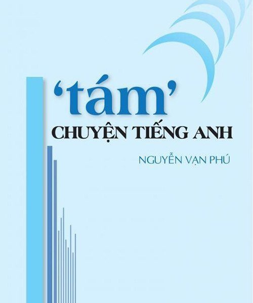 ‘Tám’ Chuyện Tiếng Anh