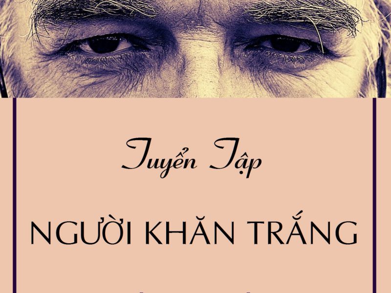 Tuyển Tập Truyện Ma của Người Khăn Trắng
